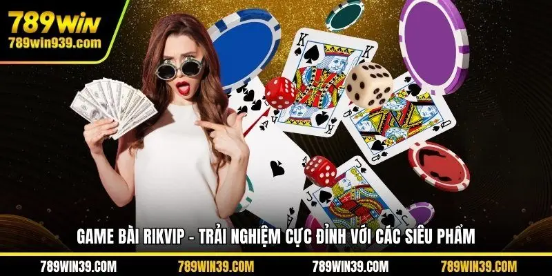 Game Bài Rikvip